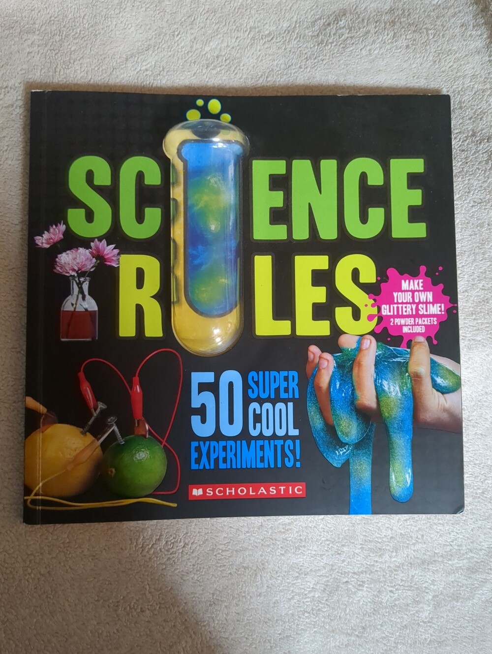 Science Rules Book Scholastic 50 Cool Experiments (Slime Not Included)